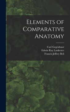 portada Elements of Comparative Anatomy