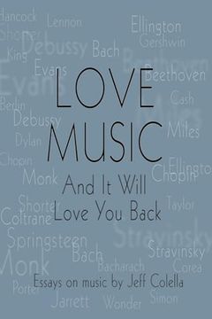 portada Love Music: And It Will Love You Back (en Inglés)