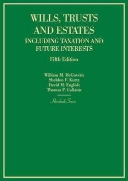 portada Wills, Trusts and Estates Including Taxation and Future Interests (Hornbooks) (en Inglés)