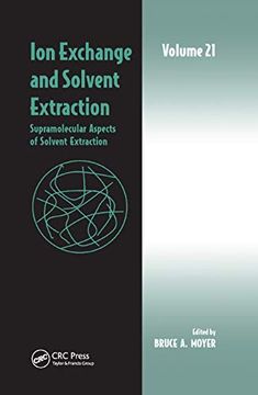 portada Ion Exchange and Solvent Extraction: Volume 21, Supramolecular Aspects of Solvent Extraction (en Inglés)