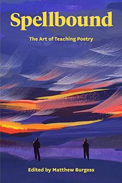 portada Spellbound: The art of Teaching Poetry (in English)