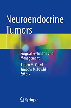 portada Neuroendocrine Tumors: Surgical Evaluation and Management 