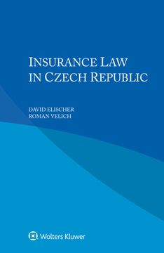 portada Insurance Law in Czech Republic (en Inglés)