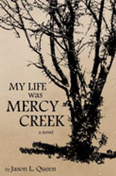 portada My Life was Mercy Creek (The Morrissey Family Novels) (en Inglés)