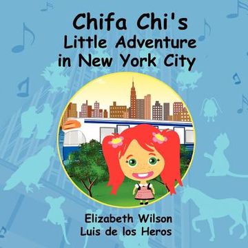 portada chifa chi's little adventure in new york city (en Inglés)