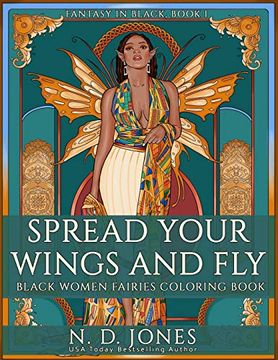 portada Spread Your Wings and fly: Black Women Fairies Coloring Book (en Inglés)