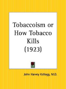 portada tobaccoism or how tobacco kills (in English)