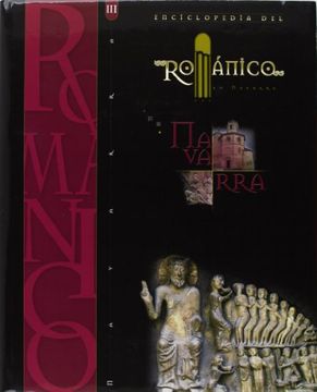 portada Enciclopedia del Románico en Navarra Tomo III