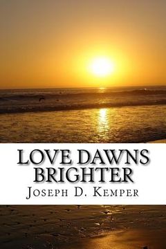 portada Love Dawns Brighter (in English)