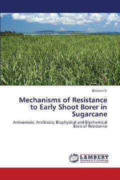 portada Mechanisms of Resistance to Early Shoot Borer in Sugarcane