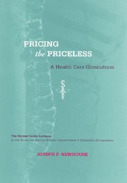 portada pricing the priceless: a health care conundrum (en Inglés)