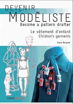 portada Children's Garments: Become a Pattern Drafter (Become a Pattern Drafter Series) (en Francés)