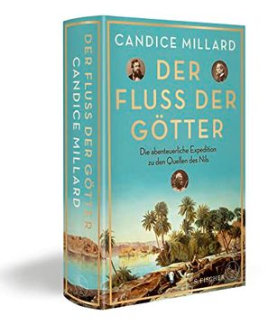portada Der Fluss der Götter: Die Abenteuerliche Expedition zu den Quellen des Nils (in German)