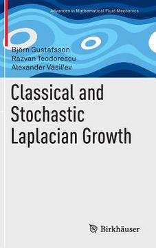 portada Classical and Stochastic Laplacian Growth (en Inglés)