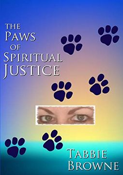 portada The Paws of Spiritual Justice (en Inglés)