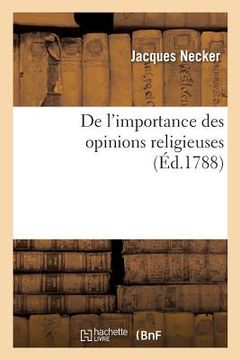 portada de l'Importance Des Opinions Religieuses (in French)