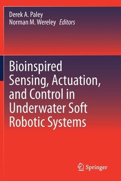 portada Bioinspired Sensing, Actuation, and Control in Underwater Soft Robotic Systems (en Inglés)