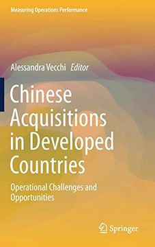 portada Chinese Acquisitions in Developed Countries: Operational Challenges and Opportunities (Measuring Operations Performance) (en Inglés)