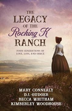 portada The Legacy of the Rocking k Ranch: Four Generations of Love, Loss, and Grace 