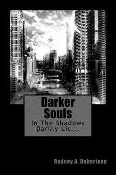 portada Darker Souls: In The Shadows Darkly Lit...