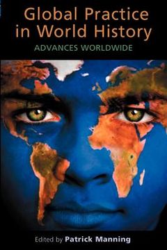 portada Global Practice in World History: Advances Worldwide (en Inglés)