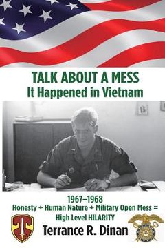 portada TALK ABOUT A MESS, It Happened in Vietnam (en Inglés)