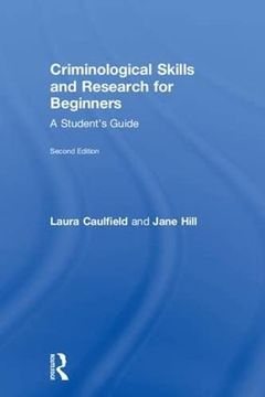 portada Criminological Skills and Research for Beginners: A Student's Guide (in English)