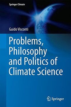 portada Problems, Philosophy and Politics of Climate Science (Springer Climate) (en Inglés)