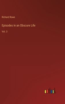 portada Episodes in an Obscure Life: Vol. 3 