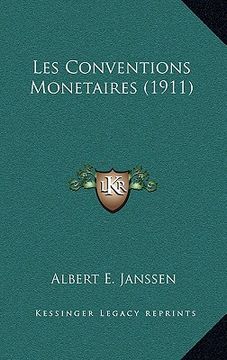 portada Les Conventions Monetaires (1911) (en Francés)