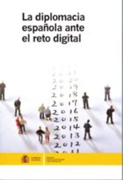 portada LA DIPLOMACIA ESPAÑOLA EL RETO DIGITAL (En papel)