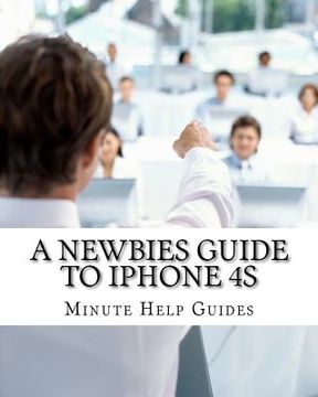 portada a newbies guide to iphone 4s (in English)