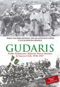 portada Gudaris: Euzko Guadaroestea (Ejercito Vasco) en la Guerra Civil, 1936-1937)