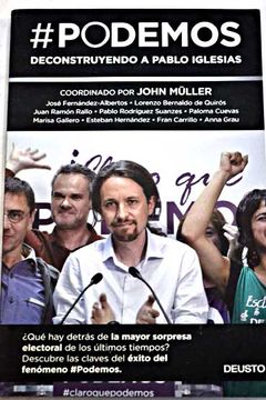 portada Podemos : deconstruyendo a Pablo Iglesias