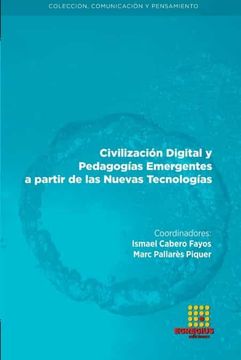 portada Civilizacion Digital y Pedagogias Emergentes a Partir de las Nuevas Tecnologias