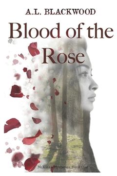 portada Blood of the Rose: McKlean Mysteries Book One
