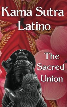 portada Kama Sutra Latino: The Sacred Union