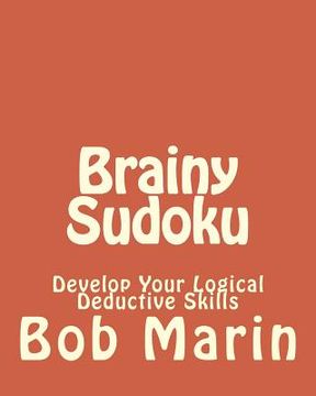 portada Brainy Sudoku: Develop Your Logical Deductive Skills