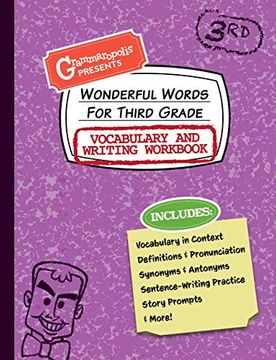 portada Wonderful Words for Third Grade Vocabulary and Writing Workbook: Definitions, Usage in Context, fun Story Prompts, & More (Grammaropolis Vocabulary Workbooks) (en Inglés)