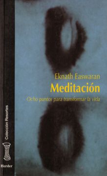 portada Meditación: Ocho Puntos Para Transformar la Vida (in Spanish)