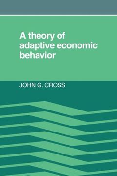portada A Theory of Adaptive Economic Behavior (en Inglés)