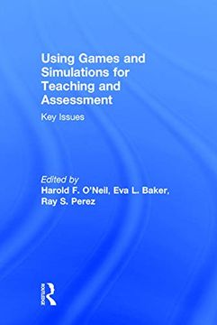 portada Using Games and Simulations for Teaching and Assessment: Key Issues (en Inglés)