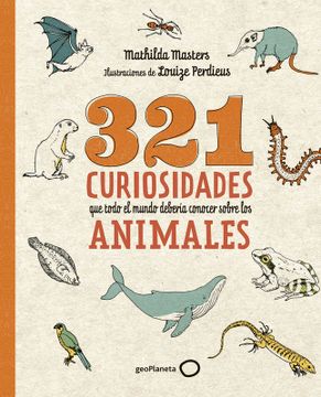 portada 321 curiosidades que todo el mundo debería conocer sobre los animales (en ESP)