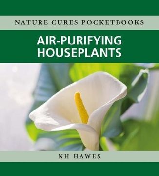portada Air-Purifying Houseplants (Nature Cures Pocketbooks) (in English)