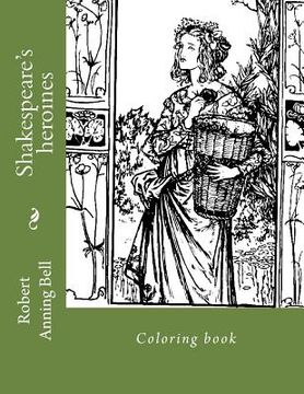 portada Shakespeare's heroines: Coloring book (en Inglés)