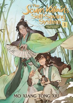 The Scum Villain's Self-Saving System: Ren Zha Fanpai Zijiu Xitong (Novel) Vol. 1 (en Inglés)