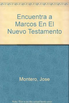 Encuentra a Marcos en el nuevo testamento (in Spanish)