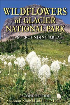 portada Wildflowers of Glacier National Park: And Surrounding Areas (in English)