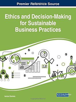 portada Ethics and Decision-Making for Sustainable Business Practices (Advances in Business Strategy and Competitive Advantage (ABSCA))