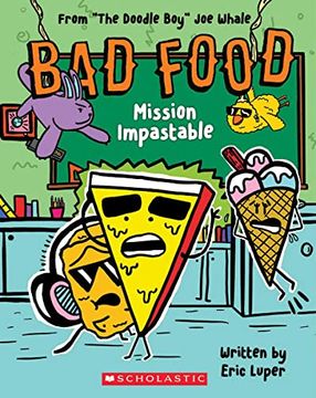 portada Mission Impastable: From “The Doodle Boy” joe Whale (Bad Food #3) 